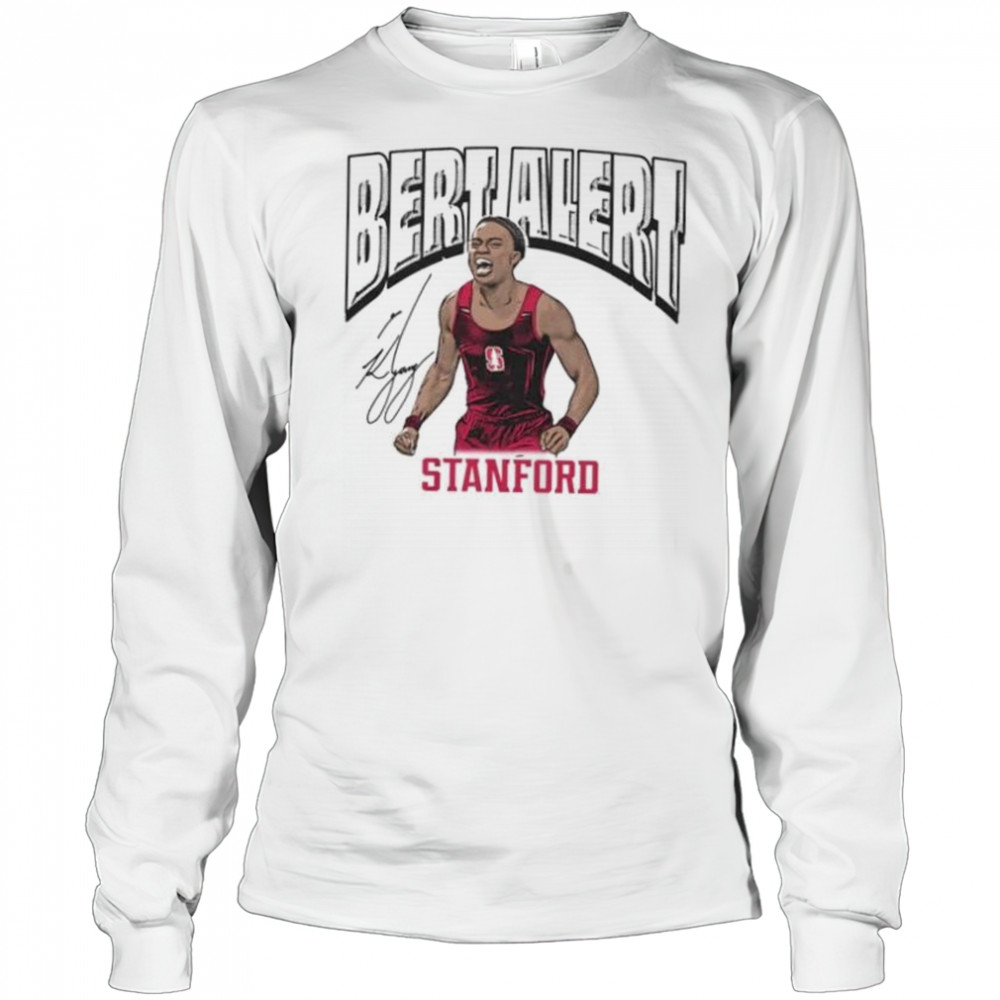 Bert Alert Stanford Cardinal cartoon signature shirt Long Sleeved
