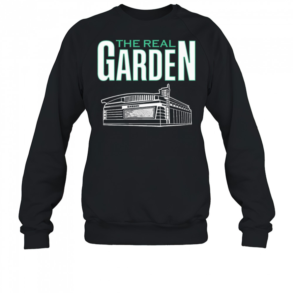 Boston Celtics The Real Garden t-shirt Sweatshirt