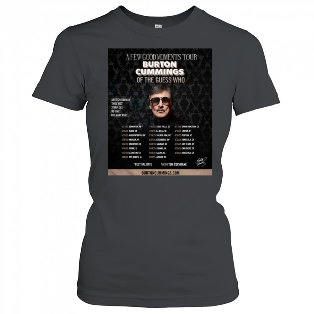 Burton Cummings Reveals North American Tour Plans 2025 Shirt Women's T-shirt