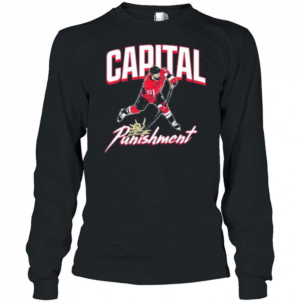 Capital Punishment Tom Wilson Washington Capitals Hockey t-shirt Long Sleeved