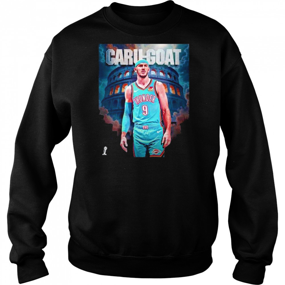 Caru goat Alex Caruso player in NBA history Oklahoma City Thunder shirt Hoodie