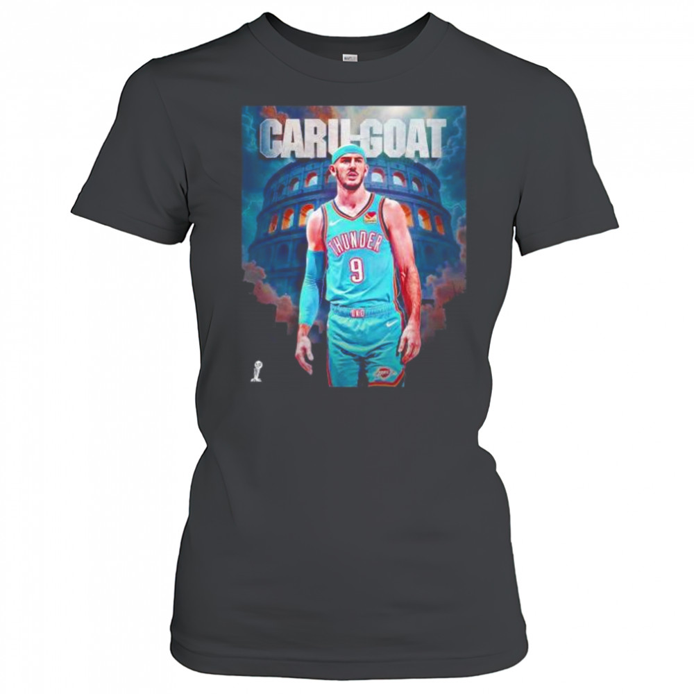 Caru goat Alex Caruso player in NBA history Oklahoma City Thunder shirt Women's T-shirt