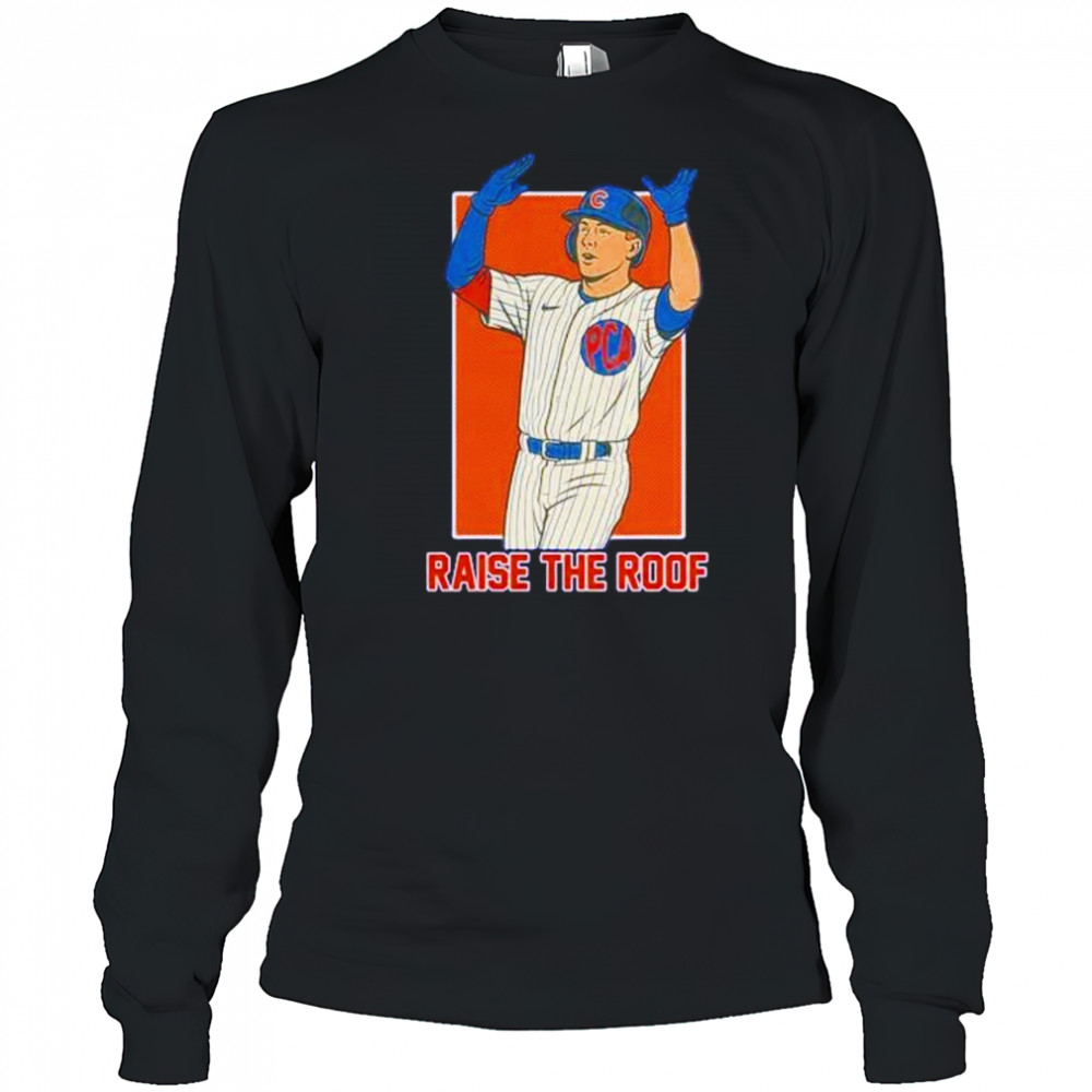 Chicago Cubs PCA raise the roof comic shirt Long Sleeved