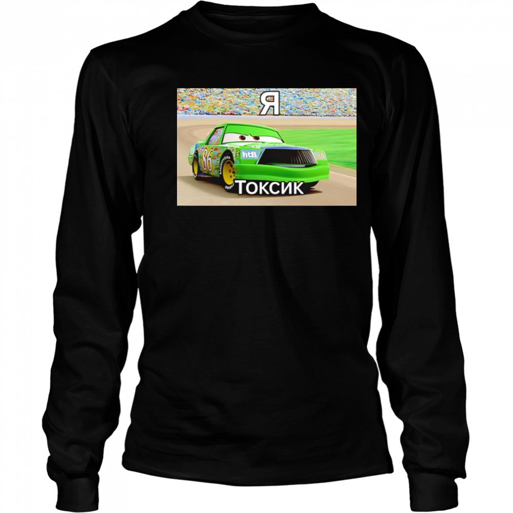 Chick Hicks Токсик shirt Long Sleeved