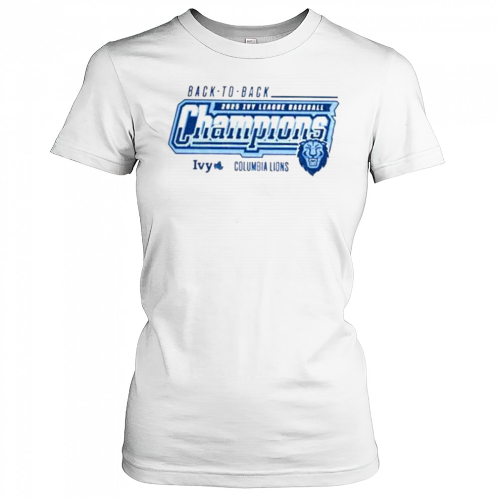 Columbia Lions baseball back to back 2025 Ivy league champions shirt Women's T-shirt