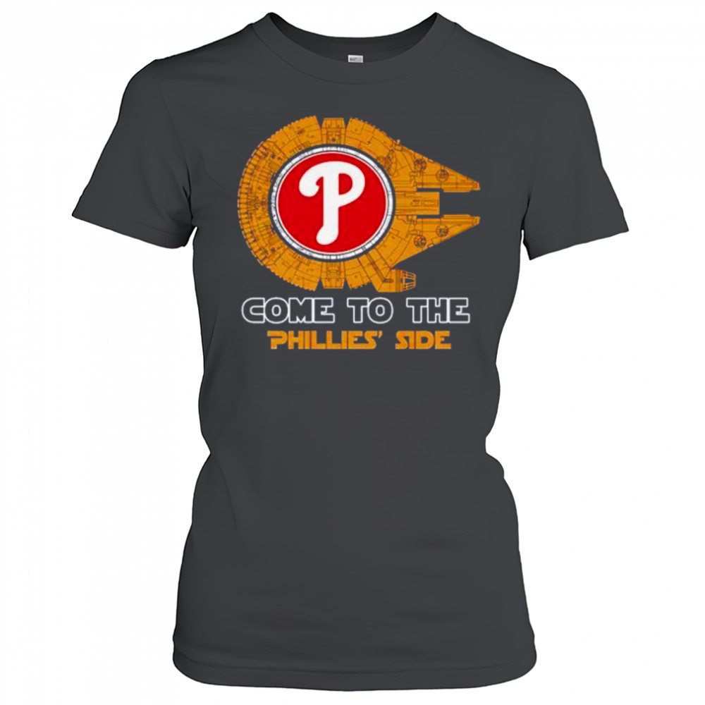 Come to the Philadelphia Phillies sde Star Wars Millennium Falcon shirt Women's T-shirt