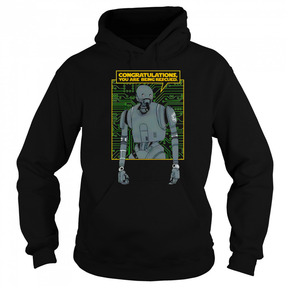Congratulations you are being Rescued shirt Sweatshirt