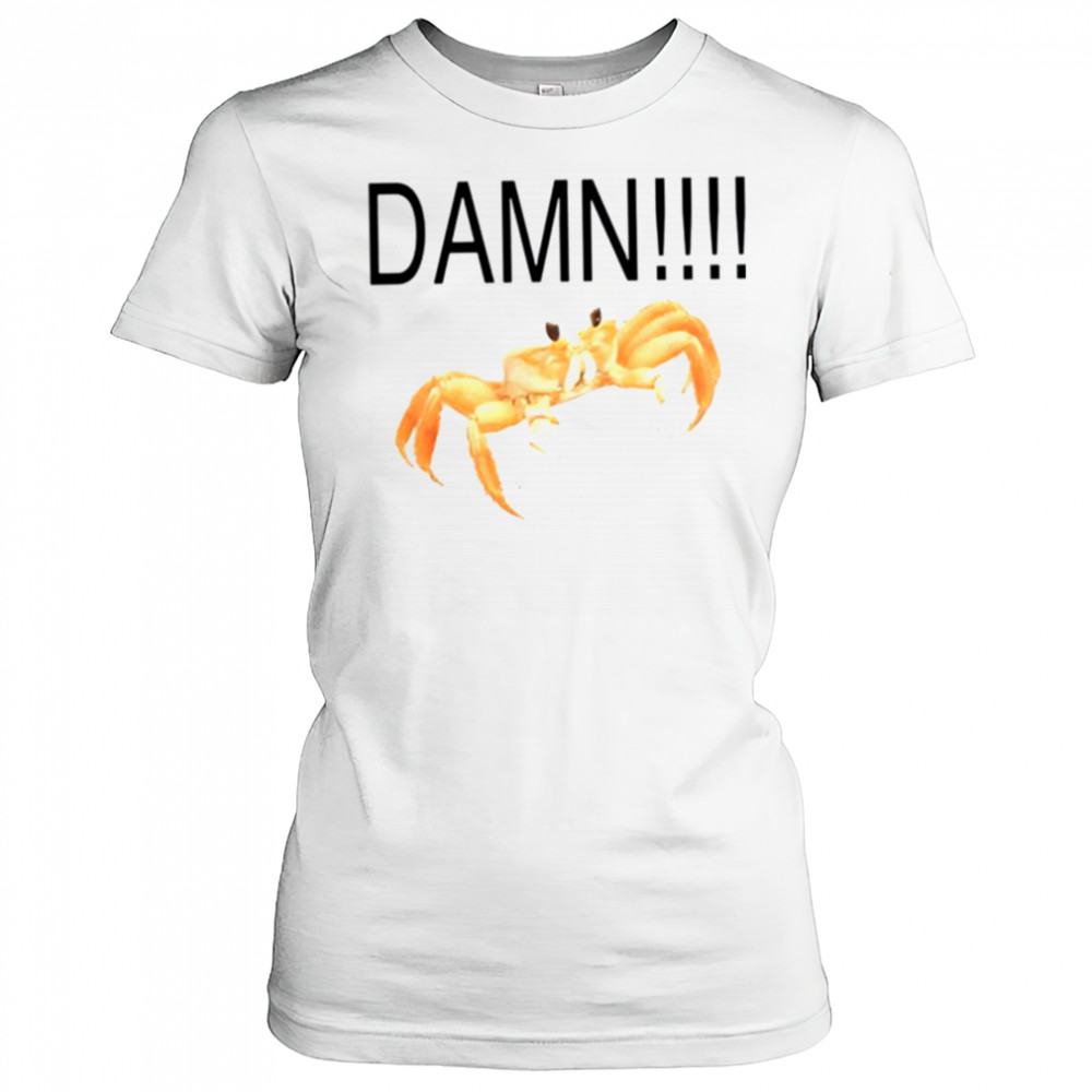 Crab damn shirt Women's T-shirt