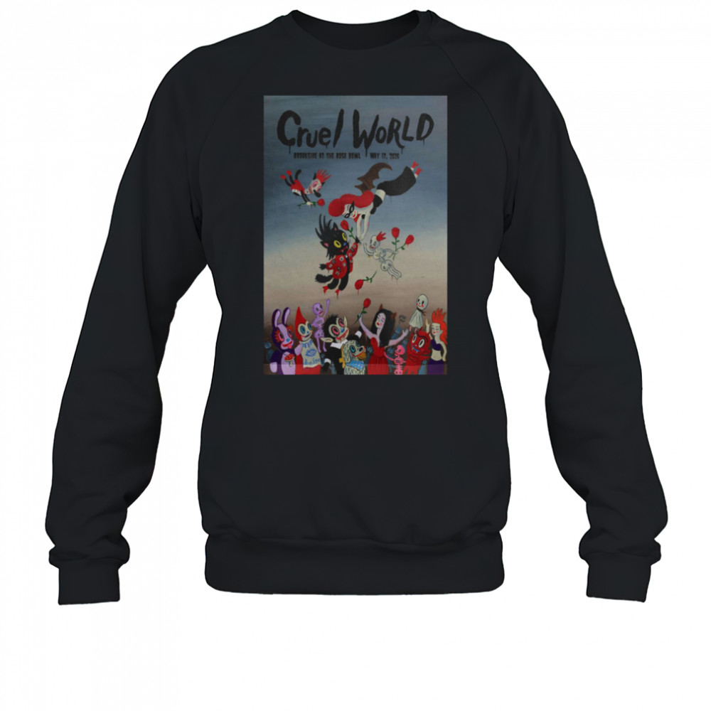 Cruel World Brookside Golf Course Pasadena CA May 17 2025 Tour Shirt Sweatshirt