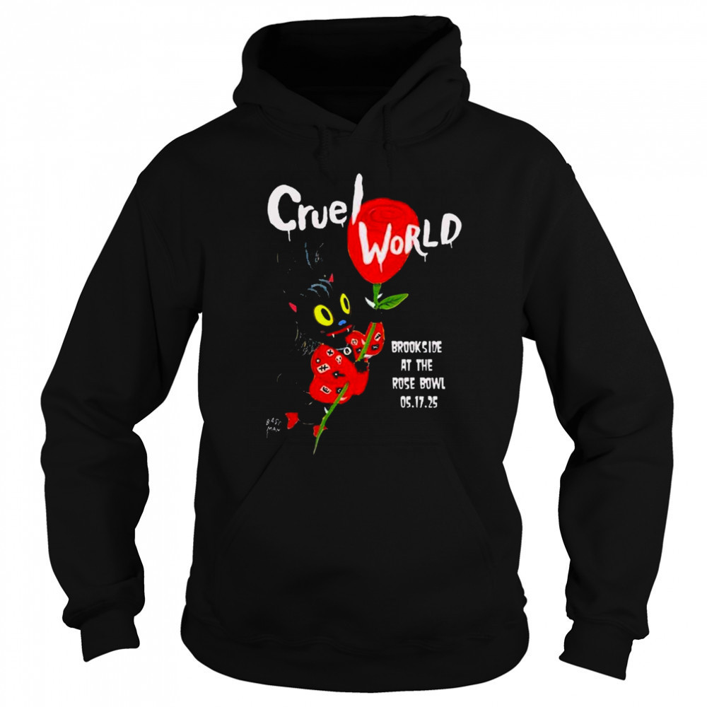 Cruel World Brookside Golf Course Pasadena, CA May 17 2025 Tour t-shirt Sweatshirt