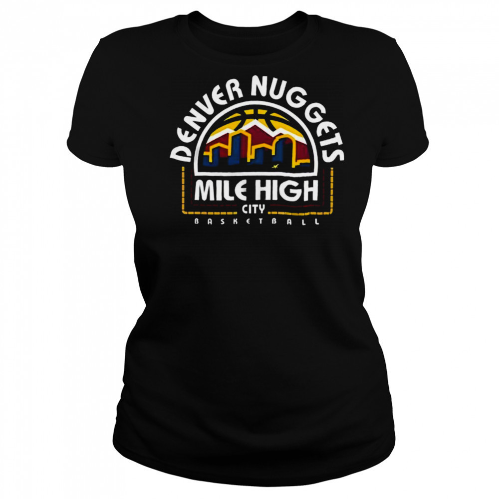 Denver Nuggets Mile High City Basketball Shirt Women's T-shirt