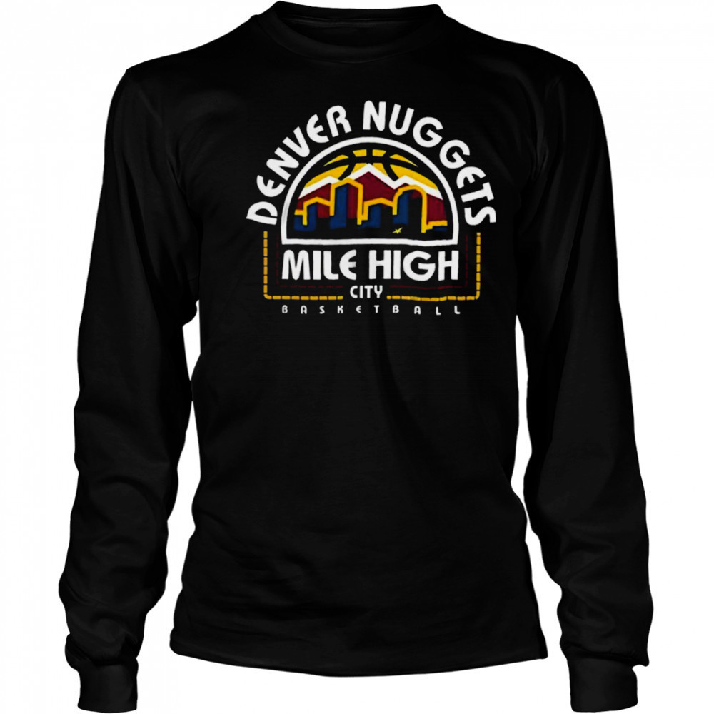 Denver Nuggets Mile High City Basketball Shirt Long Sleeved