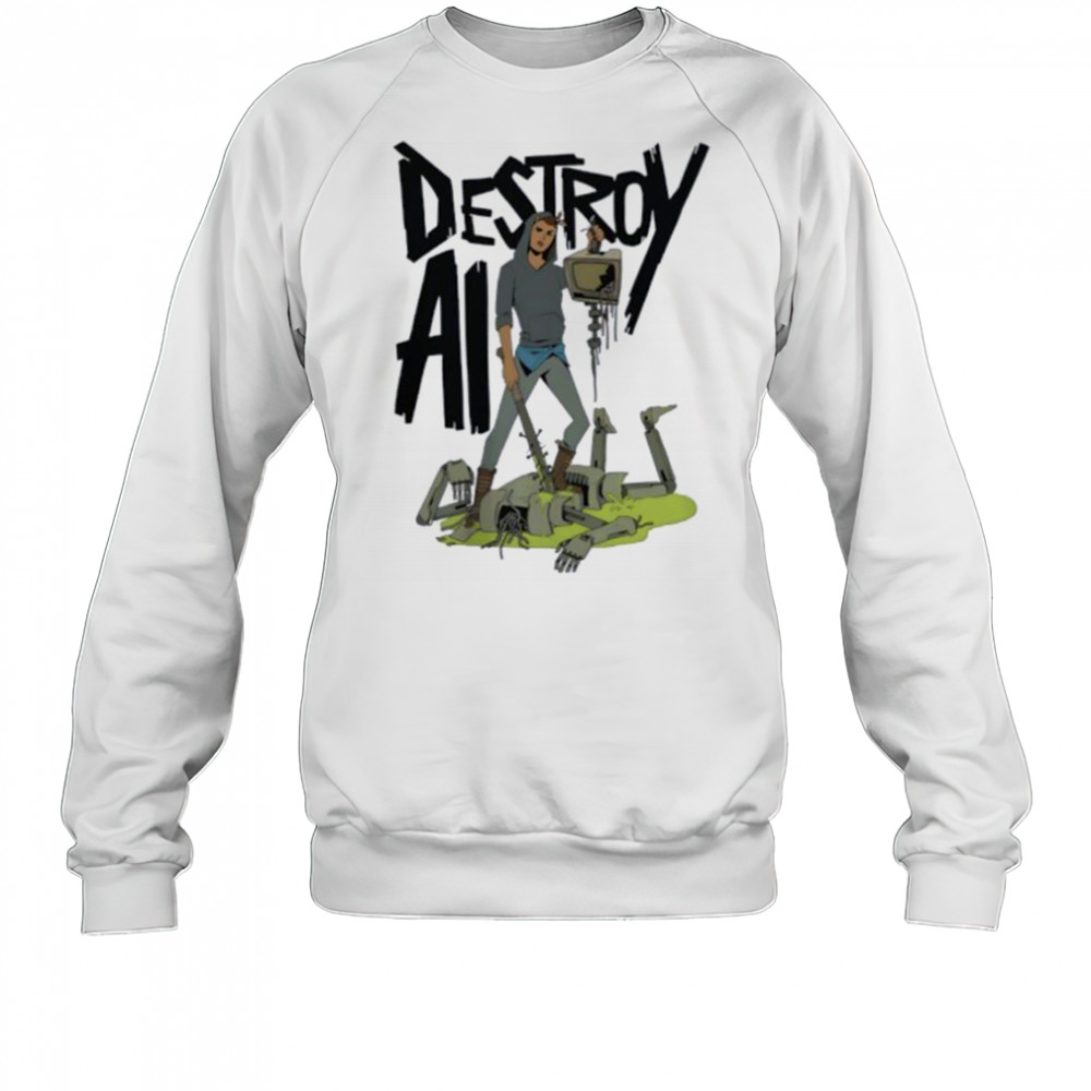Destroy all humans shirt Sweatshirt