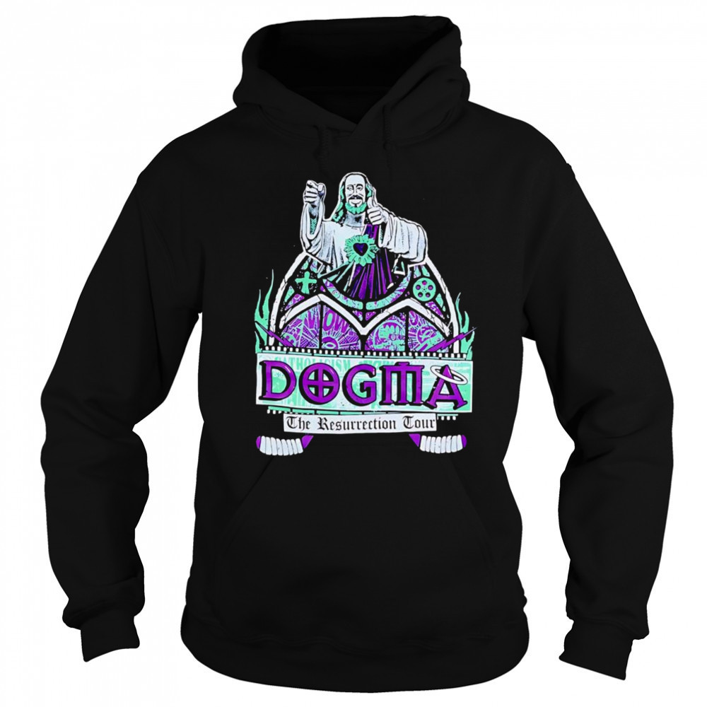 Dogma the resurrection tour shirt Sweatshirt