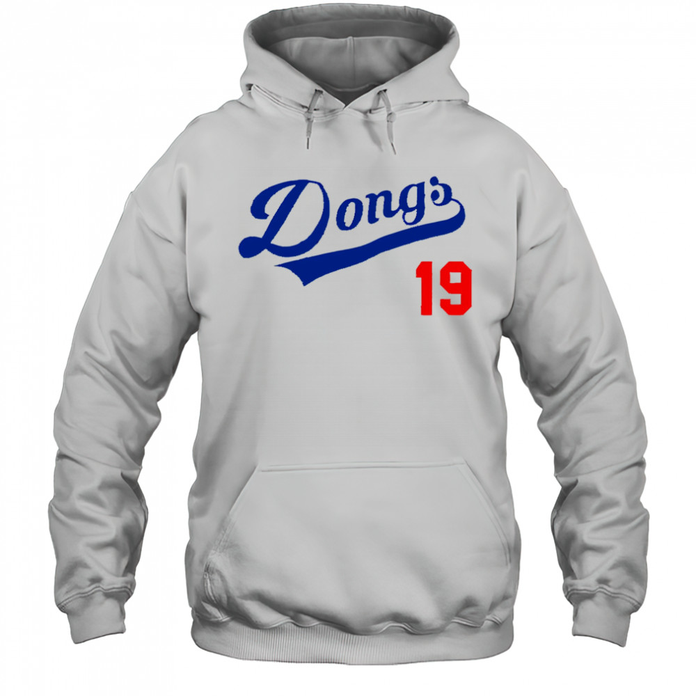 Dongs 19 LA Dodgers shirt Hoodie