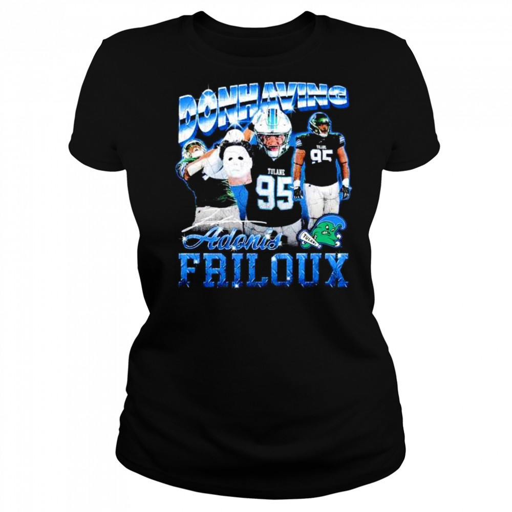 Donhaving Adonis Friloux Tulane Green Wave signature shirt Women's T-shirt