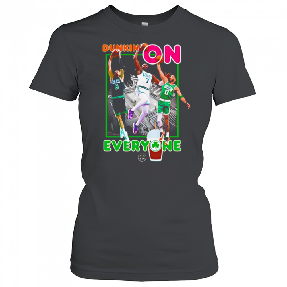 Dunkin on You shirt Women's T-shirt