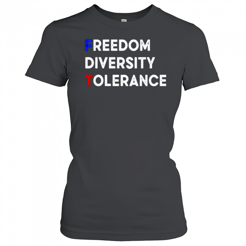 FDT freedom diversity tolerance shirt Women's T-shirt