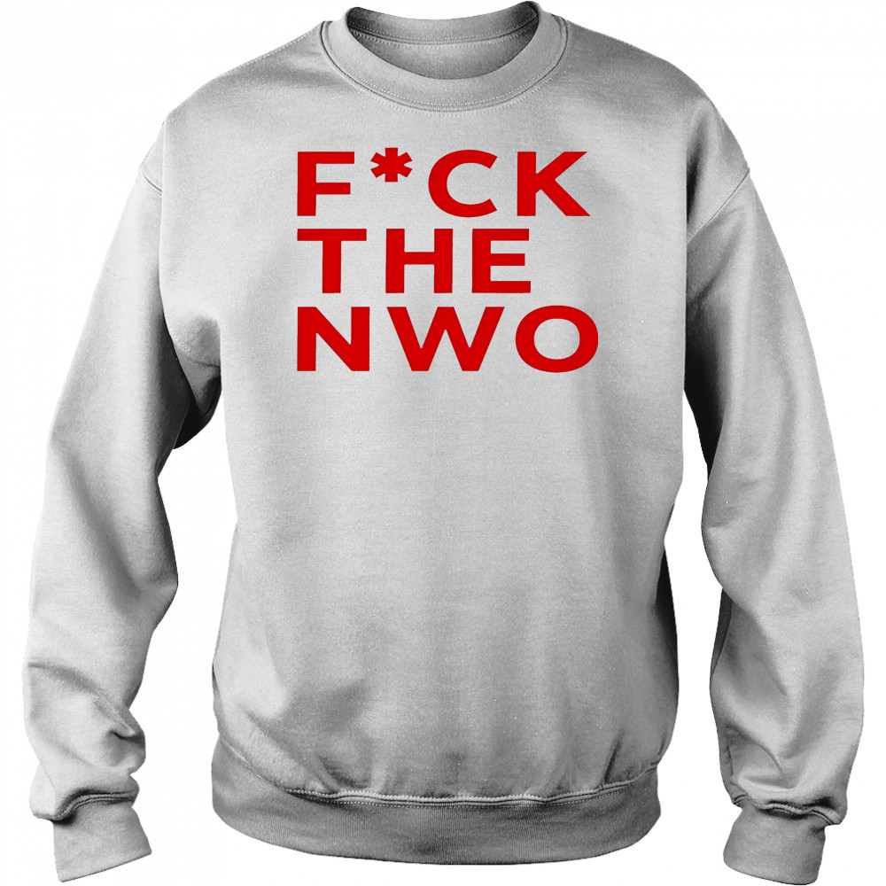 Fuck The Nwo shirt Hoodie