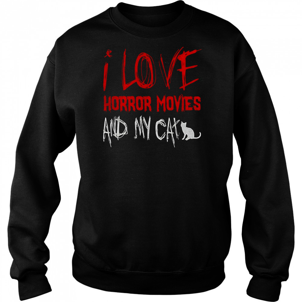 I love horror movies and my cat shirt Hoodie