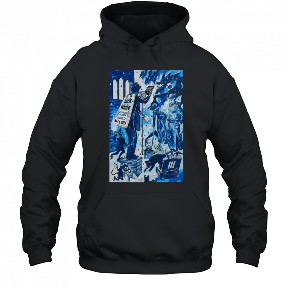 Jack White At South Side Ballroom In Dallas, TX On May 6 2025 Tour t-shirt Hoodie