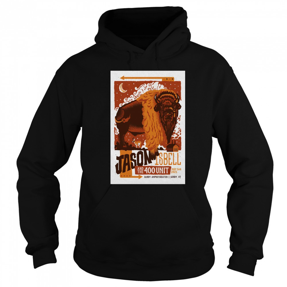 Jason Isbell and The 400 Unit Tour May 5-6 2025 Sandy Amphitheater Sandy UT t-shirt Sweatshirt