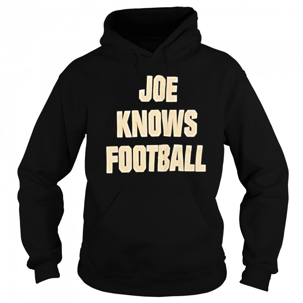 Joe knows football shirt Sweatshirt