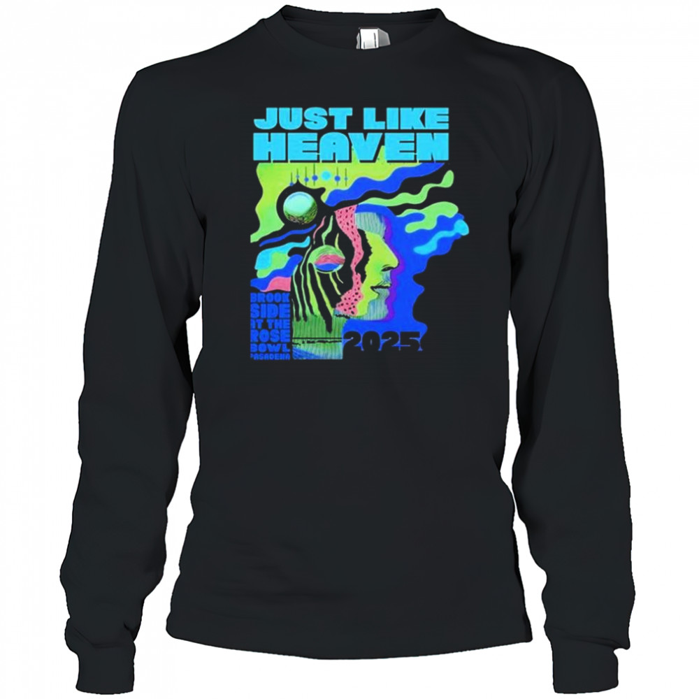 Just Like Heaven Time & Space Lineup Brookside At The Rose Bowl Pasadena 2025 t-shirt Long Sleeved