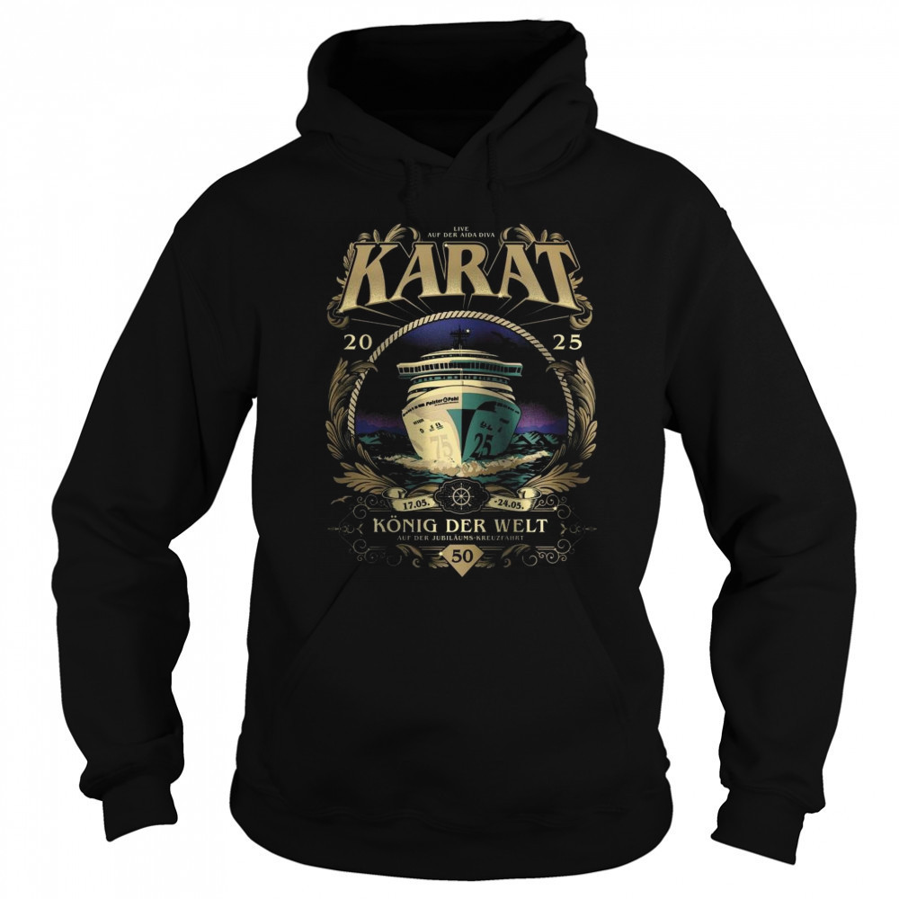 Karat AIDA König Der Welt Shirt Sweatshirt