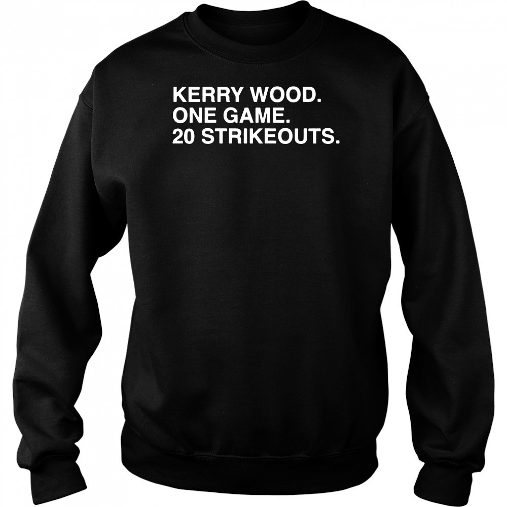 Kerry Wood one game 20 strikeouts Chicago Cubs shirt Hoodie