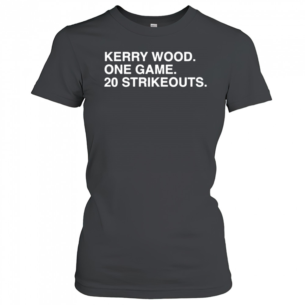 Kerry Wood one game 20 strikeouts Chicago Cubs shirt Women's T-shirt