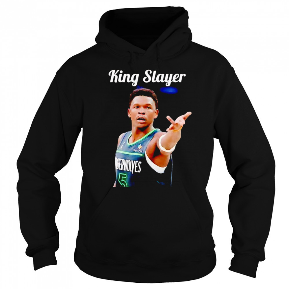 King Slayer Anthony Edwards shirt Sweatshirt