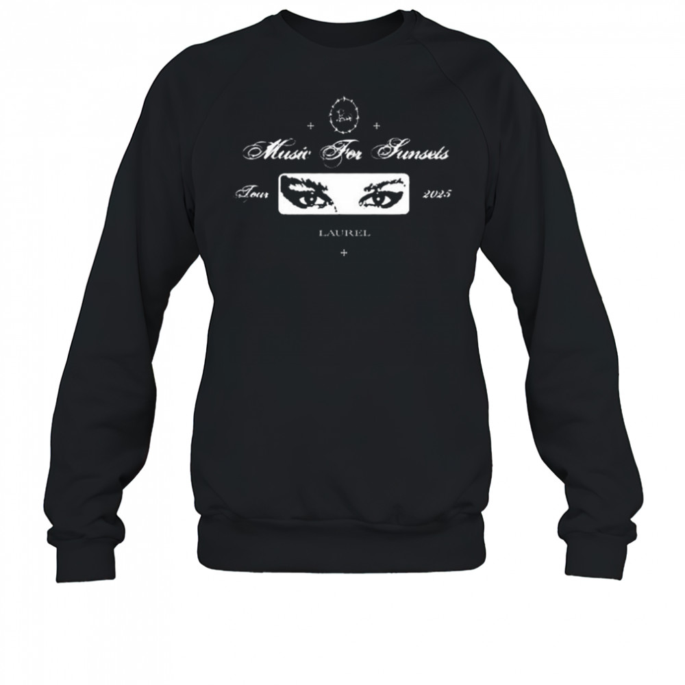 Laurel Music For Sunsets Tour 2025 t-shirt Sweatshirt