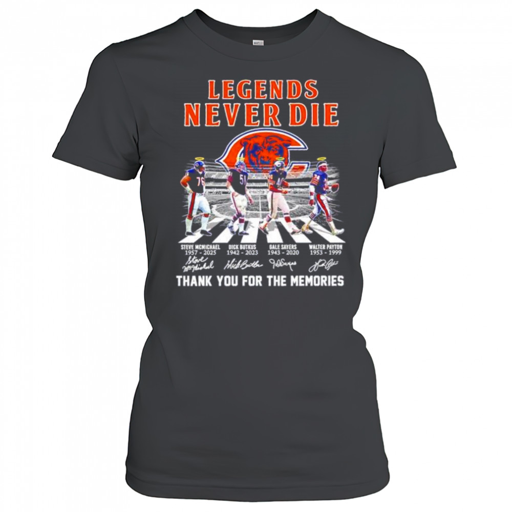 Legends never die Chicago Bears thank you for the memories shirt Women's T-shirt