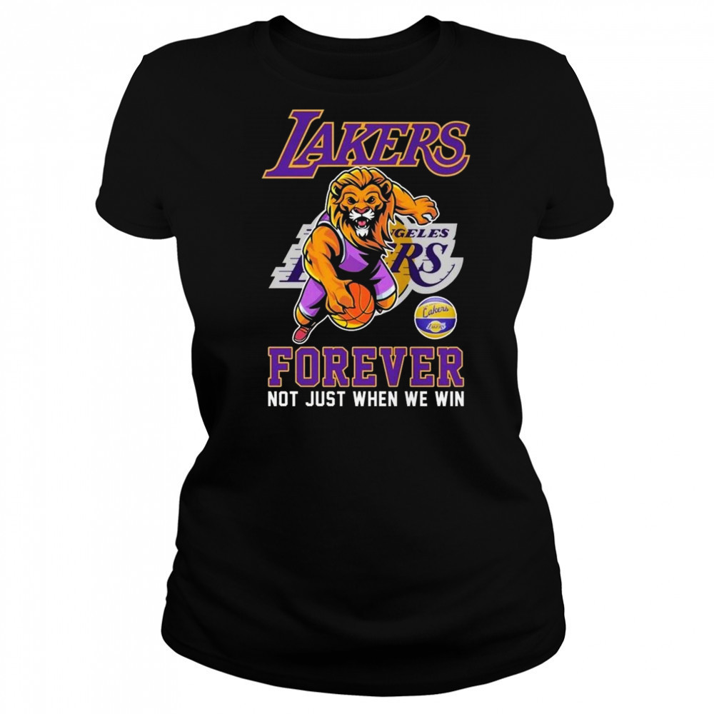 Los Angeles Lakers Forever Not Just When We Win Mascot 2025 Shirt Women's T-shirt