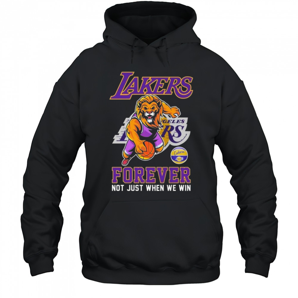 Los Angeles Lakers Forever Not Just When We Win Mascot 2025 Shirt Hoodie