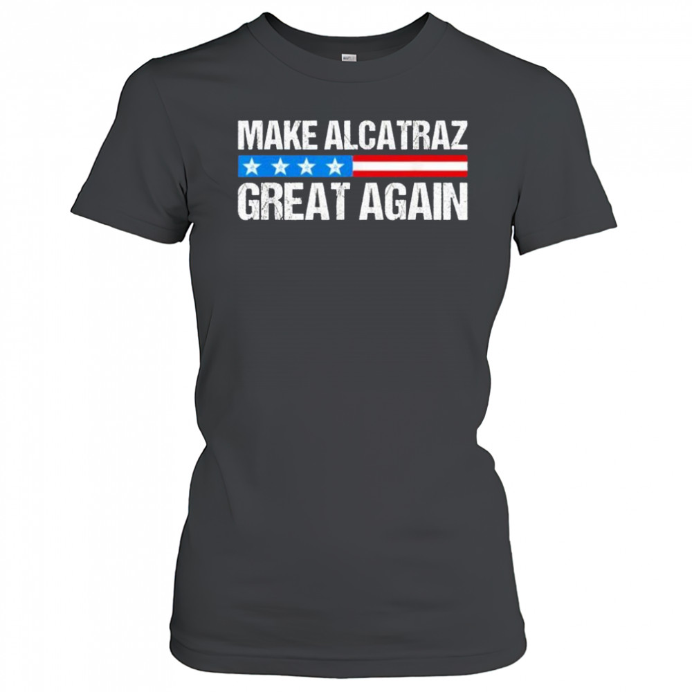 Make alcatraz great again USA shirt Women's T-shirt