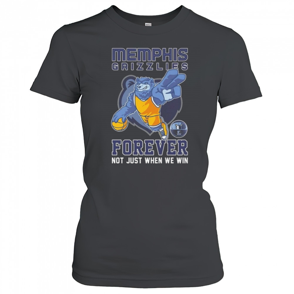 Memphis Grizzlies Forever Not Just When We Win Mascot 2025 Shirt Women's T-shirt