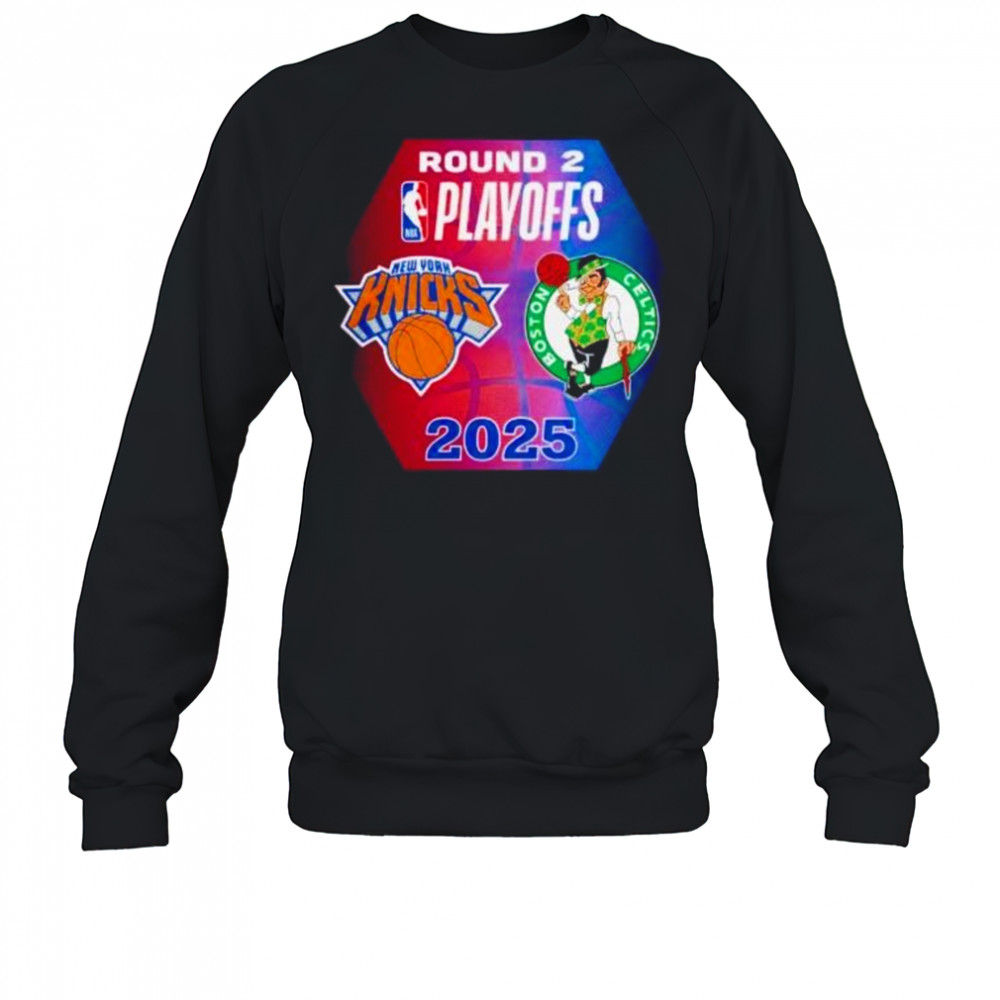 NBA Playoffs round 2 New York Knicks vs Boston Celtics 2025 shirt Sweatshirt