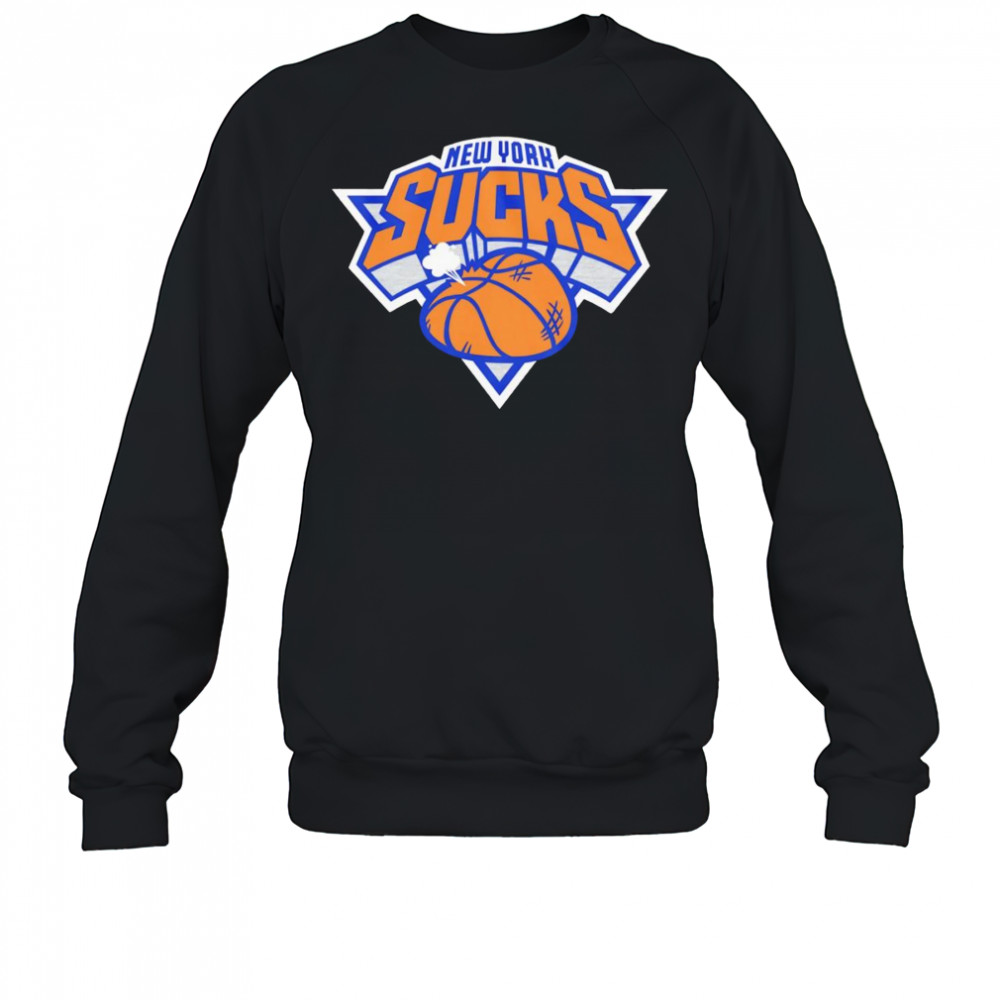New York Sucks basketball shirt Sweatshirt
