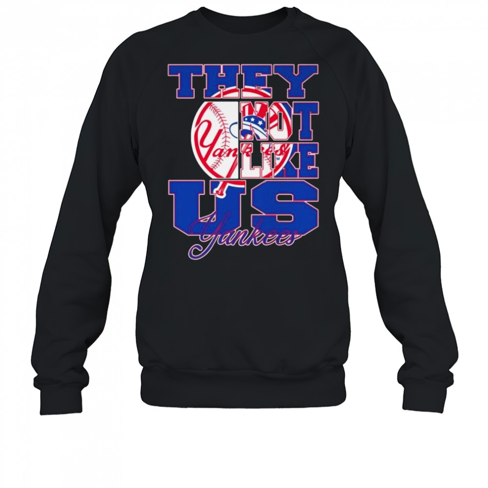 New York Yankees They Not Like Us Logo 2025 Shirt Sweatshirt