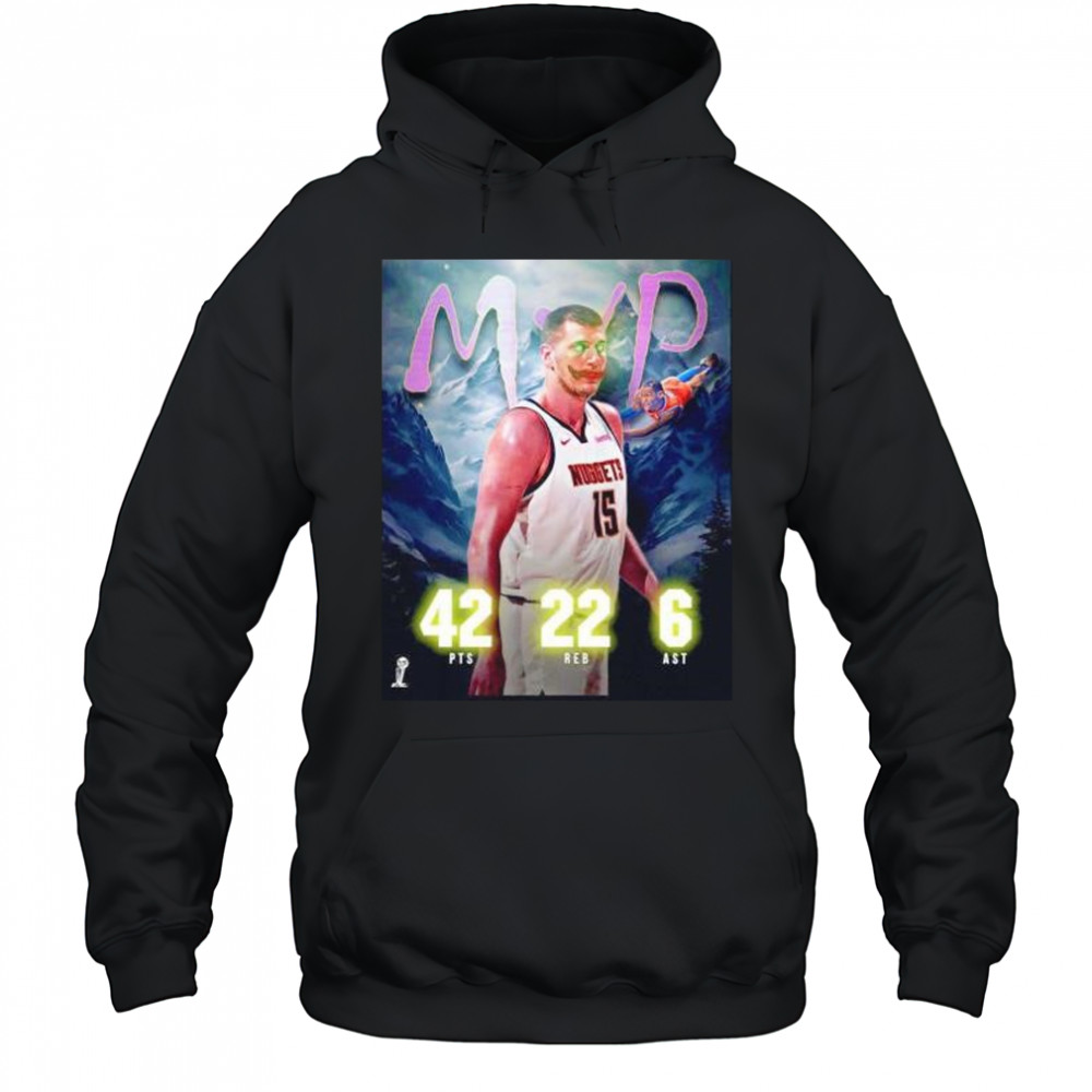 Nikola Jokic MVP 42pts 22 reb 6 ast Denver Nuggets clown shirt Hoodie