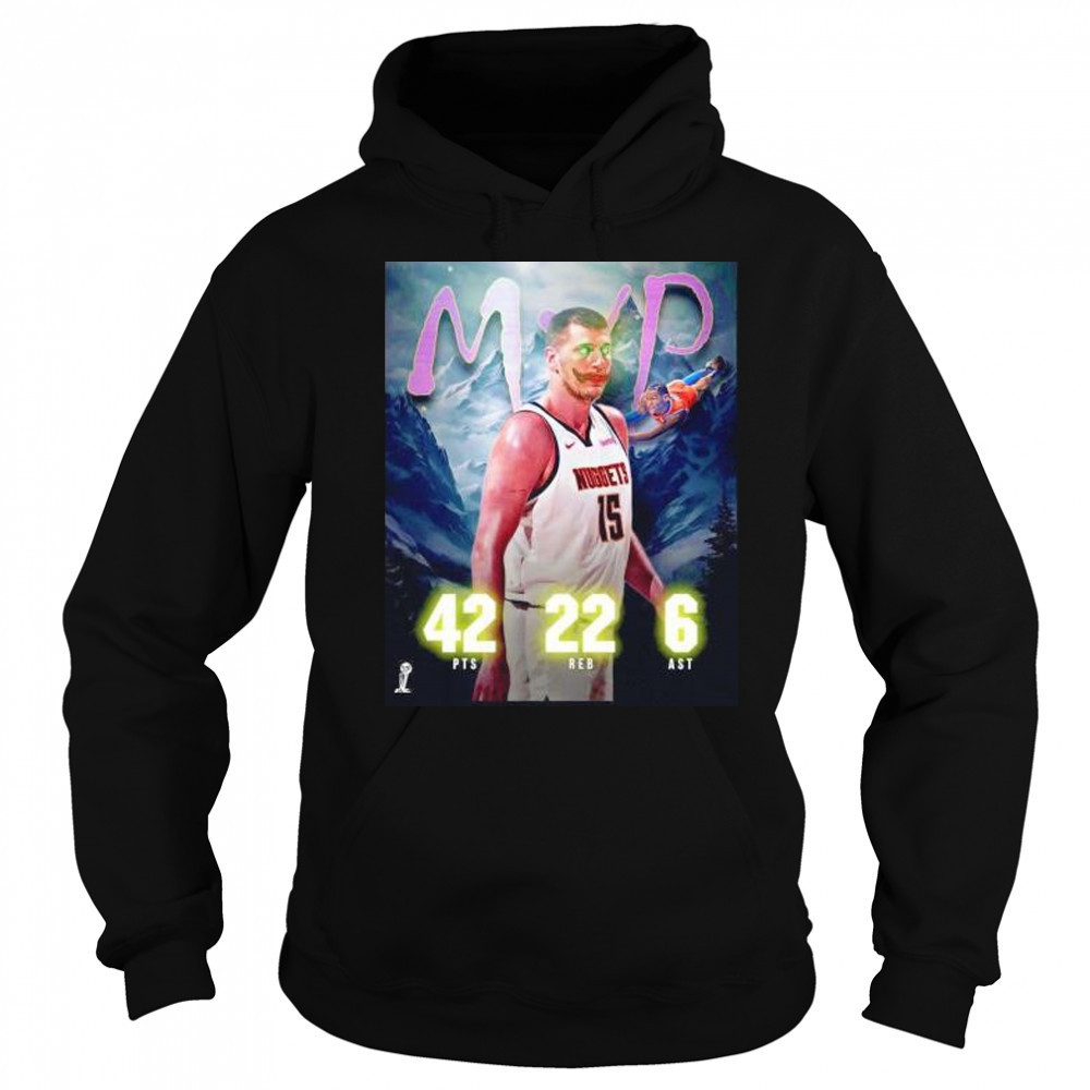 Nikola Jokic MVP 42pts 22 reb 6 ast Denver Nuggets clown shirt Sweatshirt