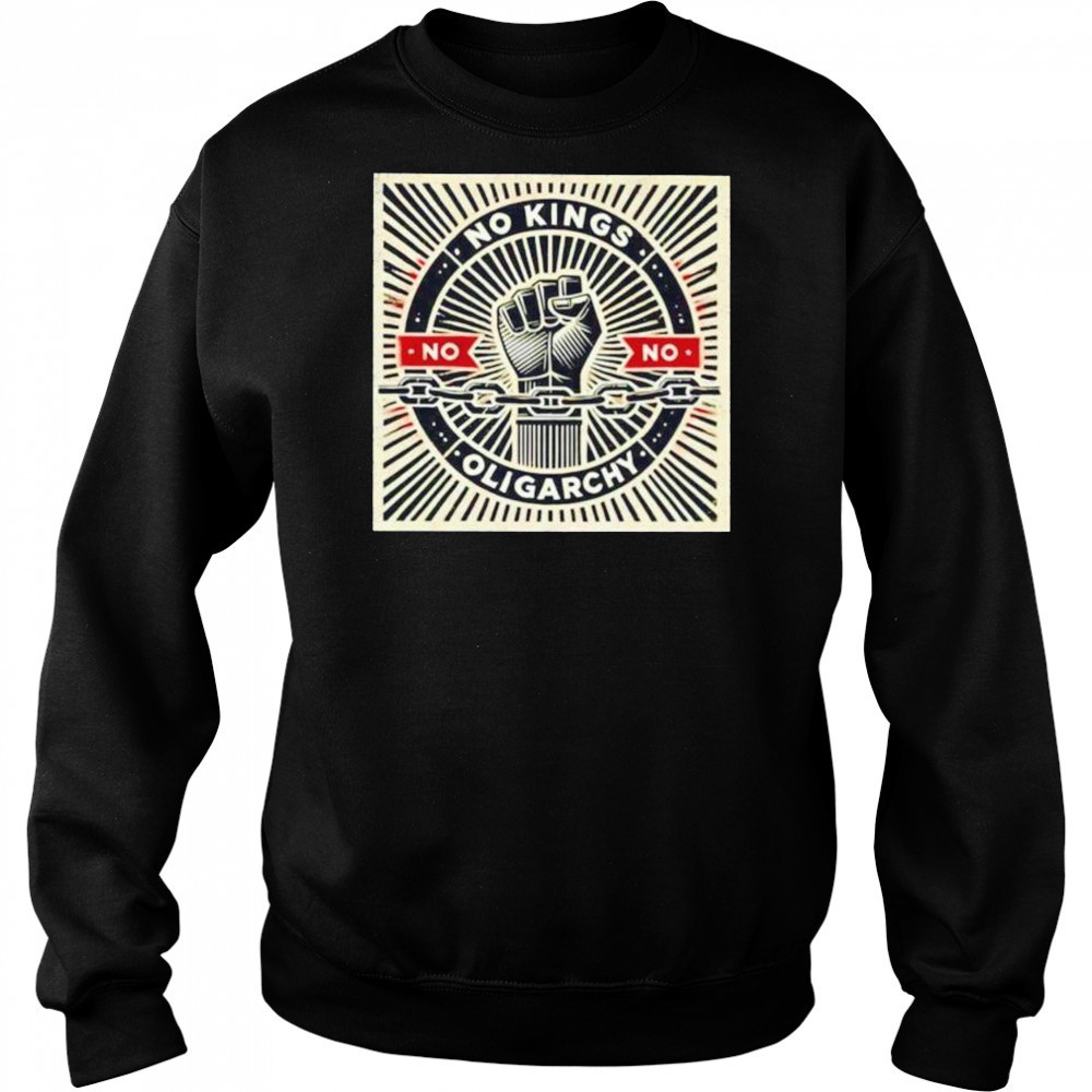 No kings no oligarchy shirt Hoodie