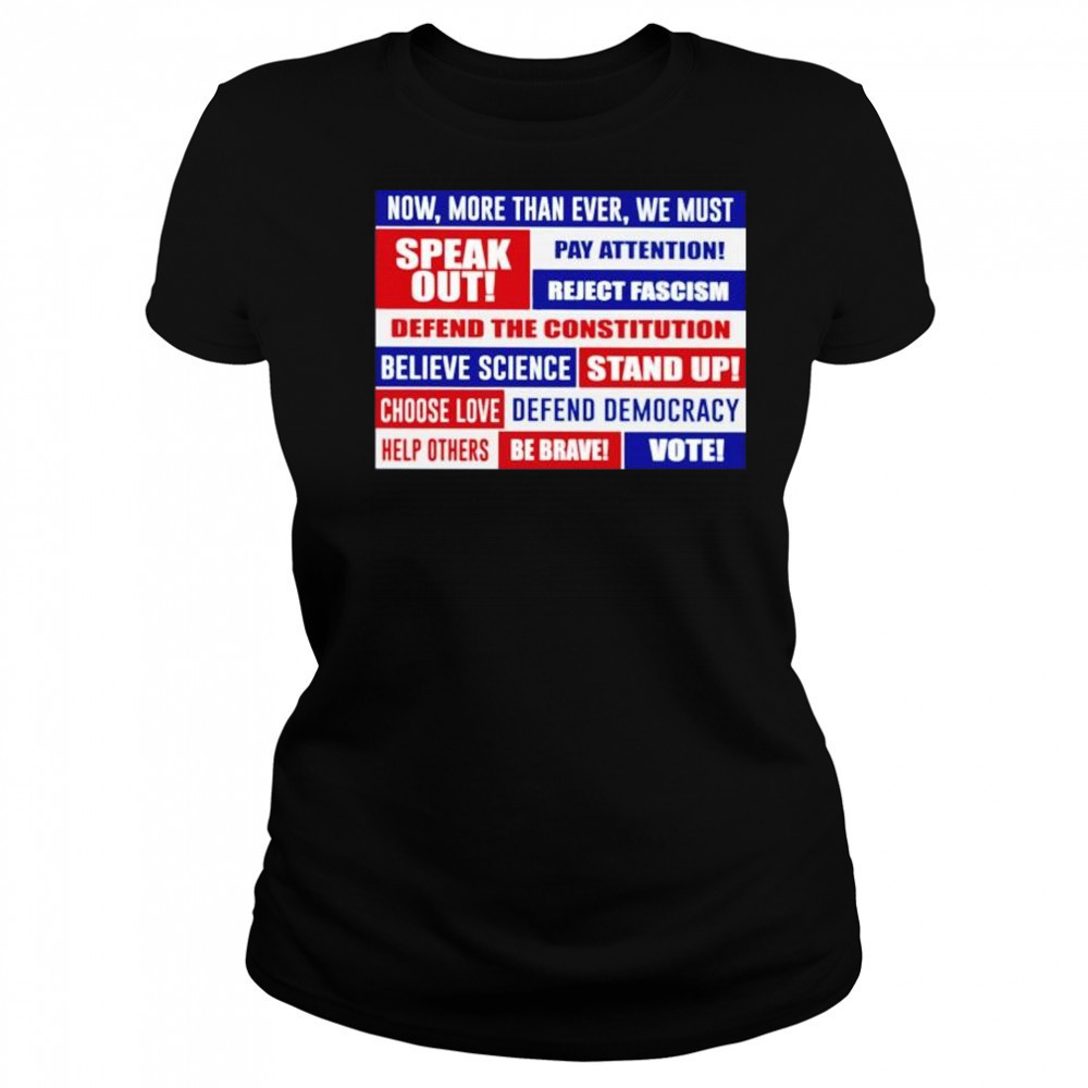 Now more than ever we must speak out pay attention reject fascism shirt Women's T-shirt