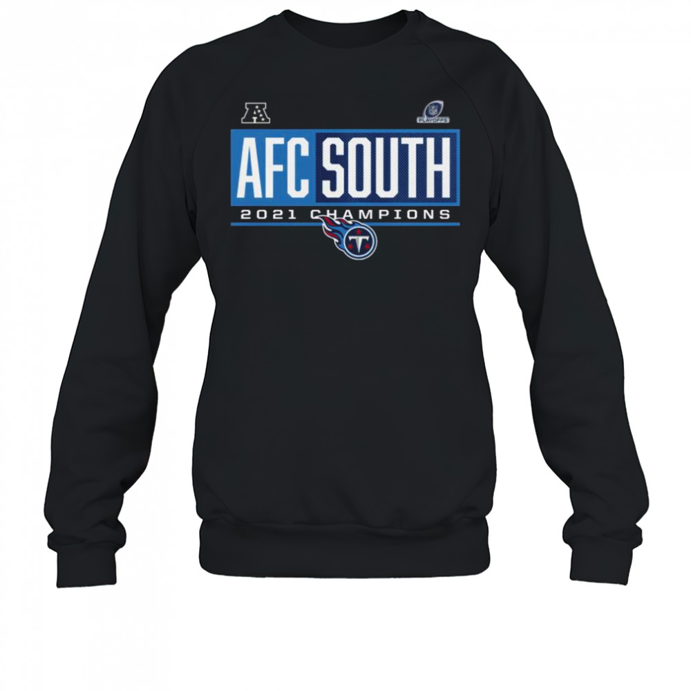 Official Tennessee Titans 2021 AFC South Division Champions Blocked Favorite T-Shirt Sweatshirt