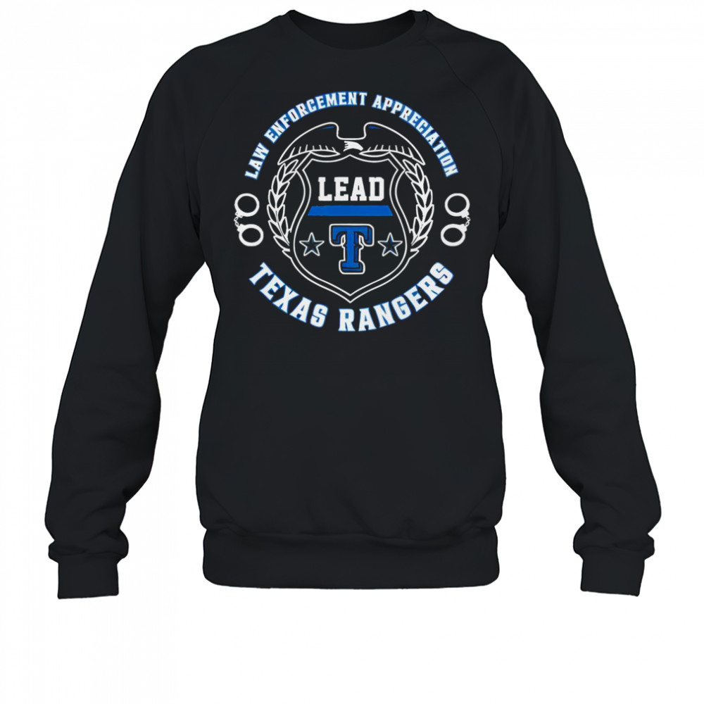 Official Texas Rangers Law Enforcement Appreciation Day 2025 T-Shirt Sweatshirt