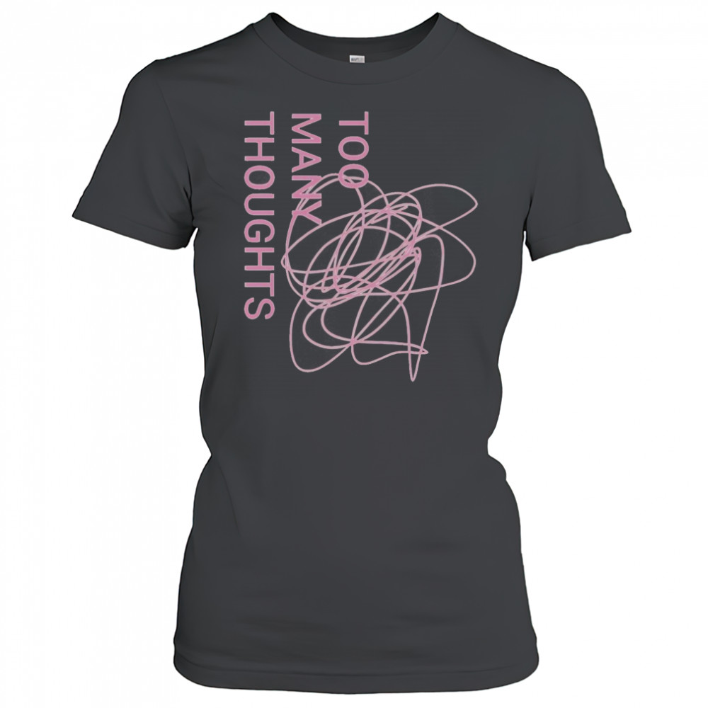 Official Too Many Thoughts Signature Refuse To Conform T-Shirt Women's T-shirt