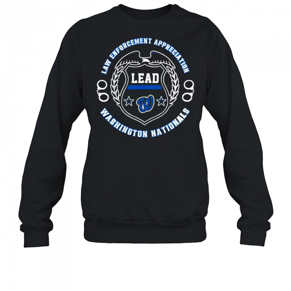 Official Washington Nationals Law Enforcement Appreciation Day 2025 T-Shirt Sweatshirt
