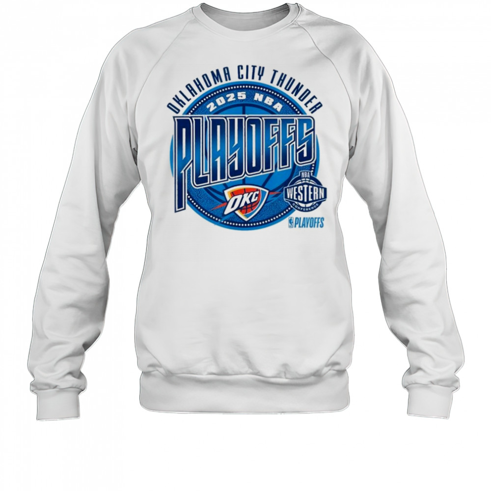 Oklahoma City Thunder 2025 Playoffs Game Day Shirt Sweatshirt